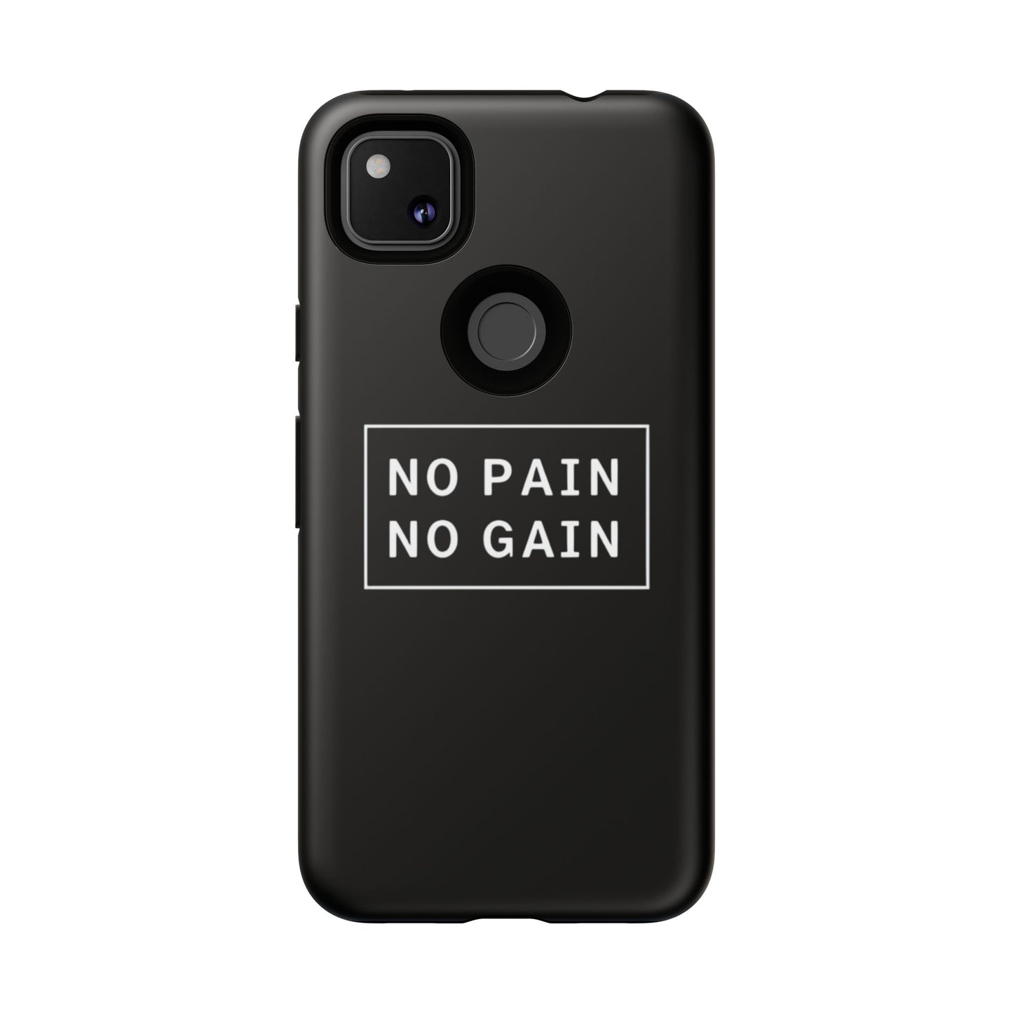 No Pain No Gain Tough Phone Case