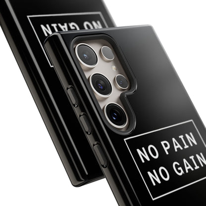 No Pain No Gain Tough Phone Case