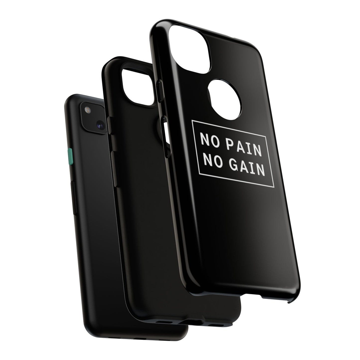 No Pain No Gain Tough Phone Case