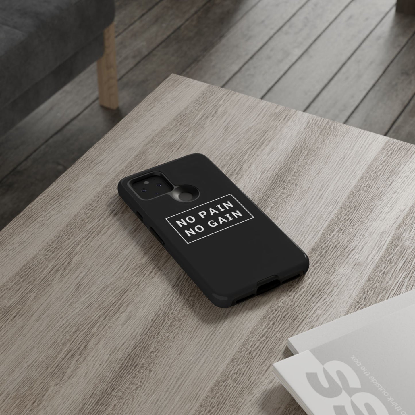 No Pain No Gain Tough Phone Case