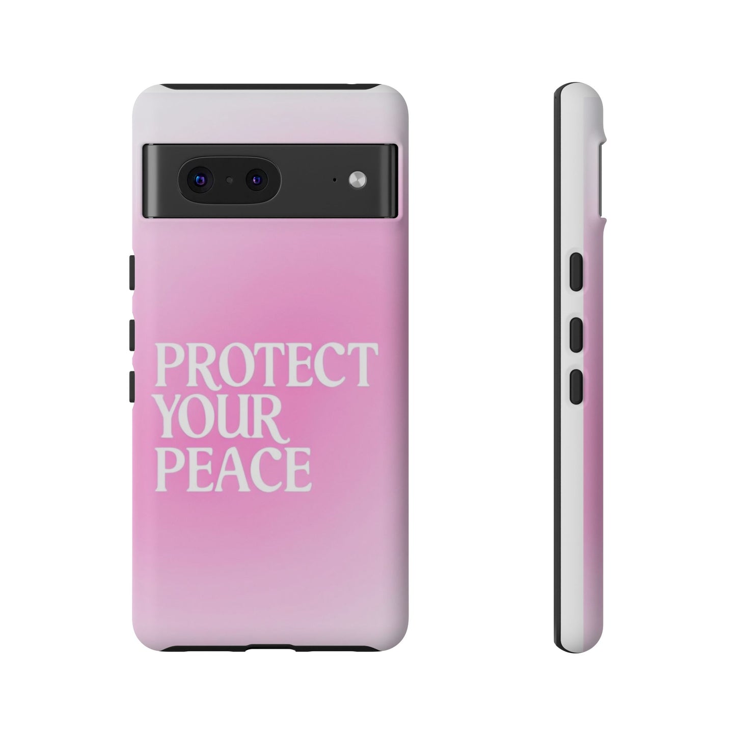 Protect Your Peace Tough Phone Case