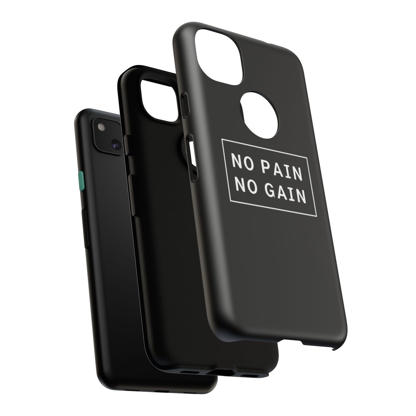 No Pain No Gain Tough Phone Case