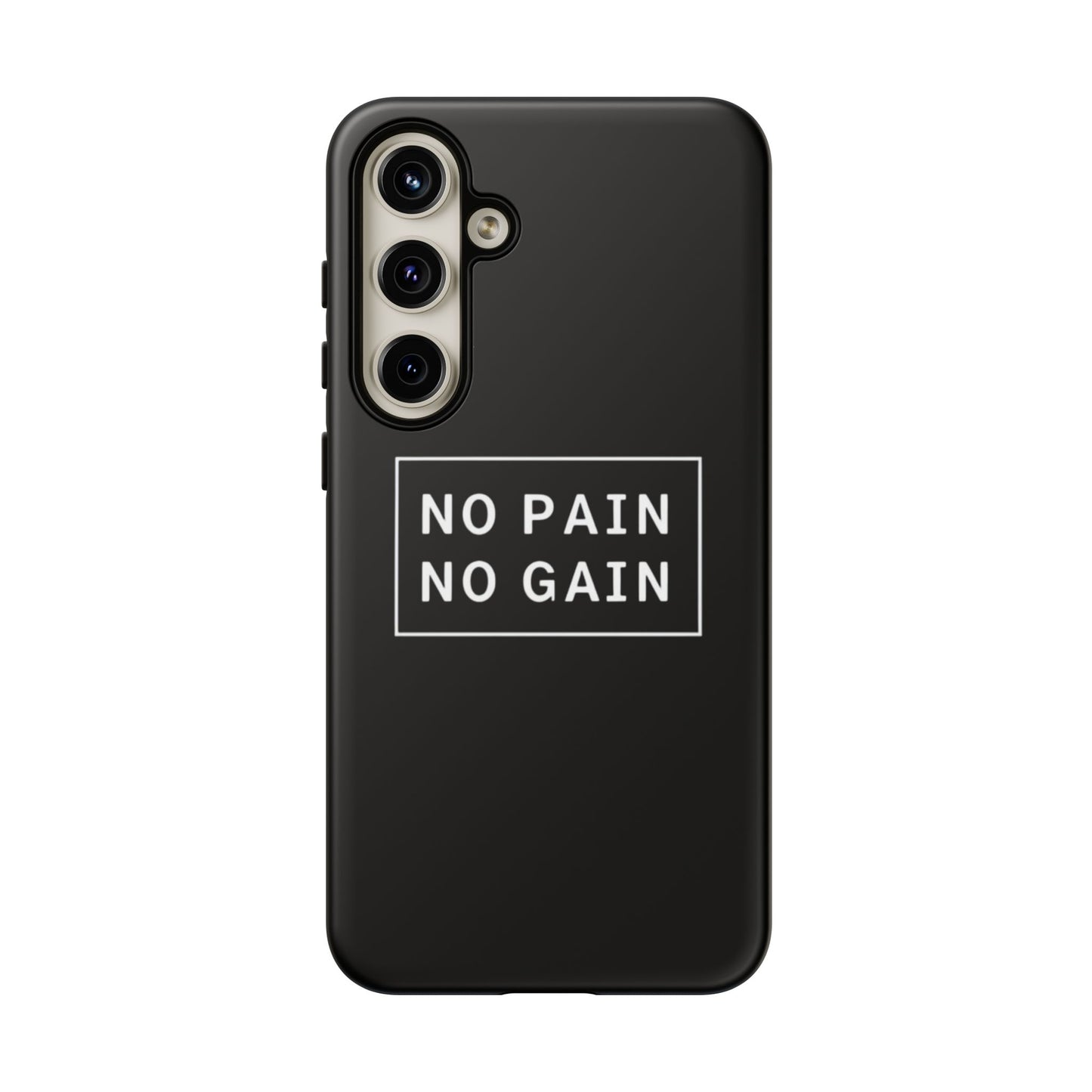 No Pain No Gain Tough Phone Case