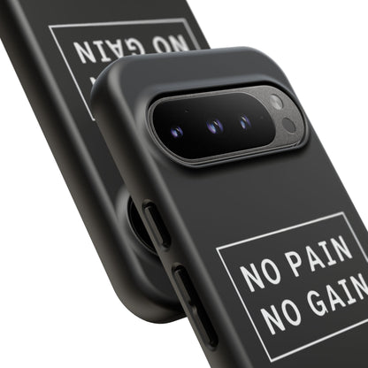 No Pain No Gain Tough Phone Case