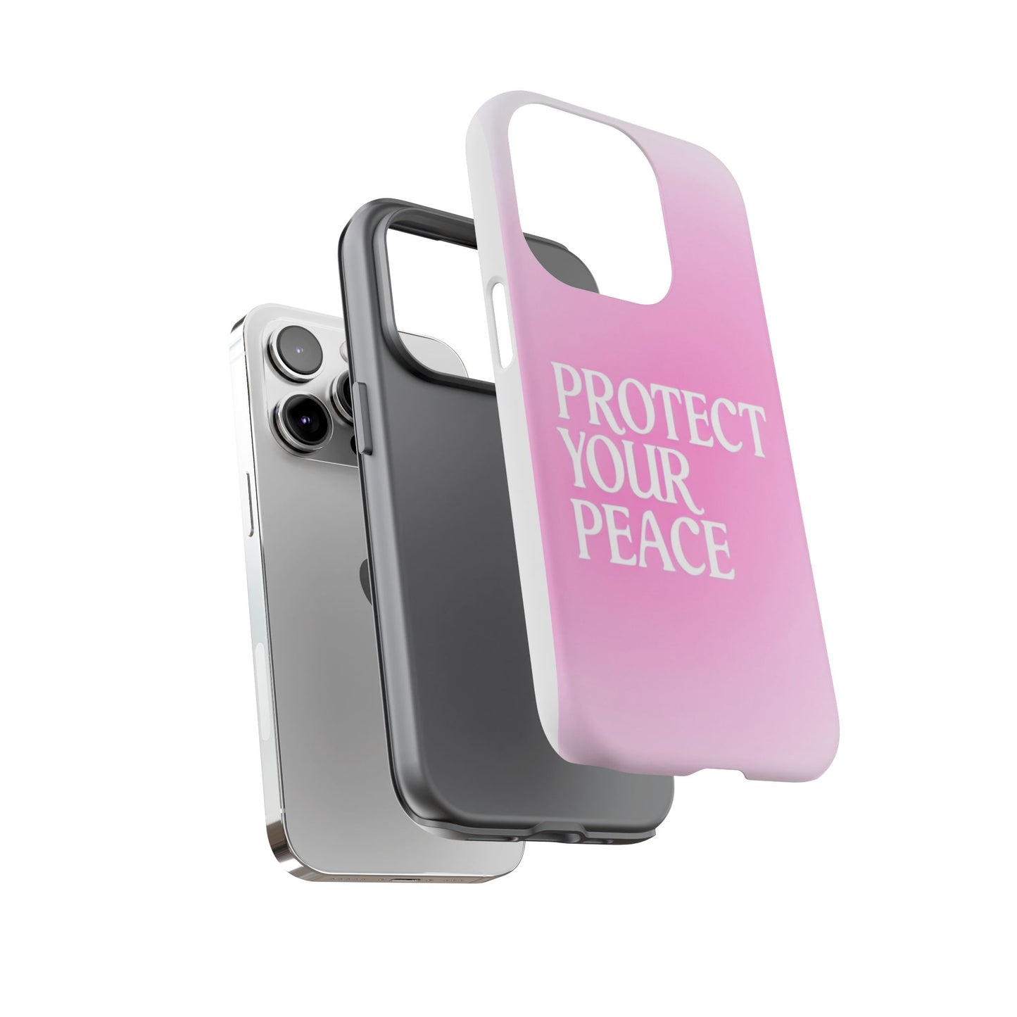 Protect Your Peace Tough Phone Case