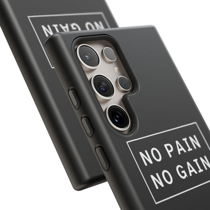 No Pain No Gain Tough Phone Case