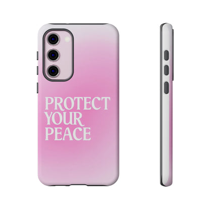 Protect Your Peace Tough Phone Case