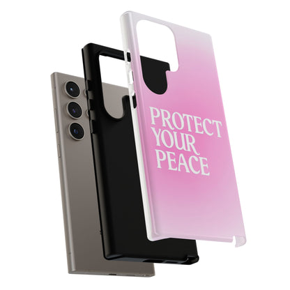 Protect Your Peace Tough Phone Case