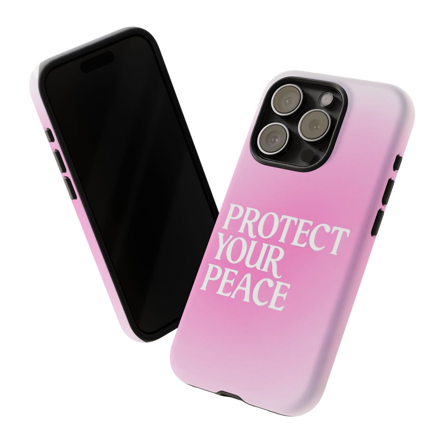 Protect Your Peace Tough Phone Case