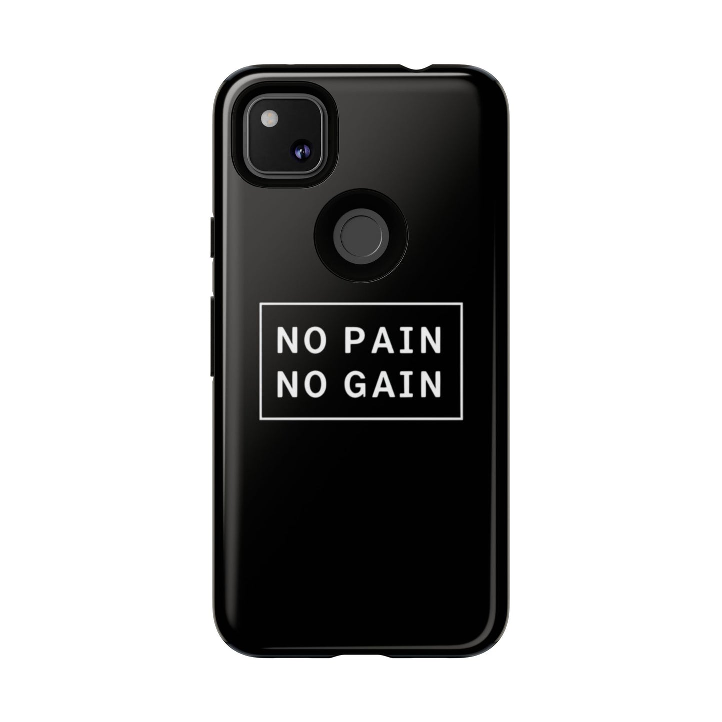 No Pain No Gain Tough Phone Case