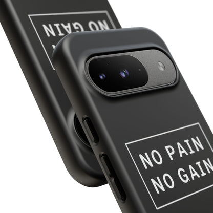 No Pain No Gain Tough Phone Case