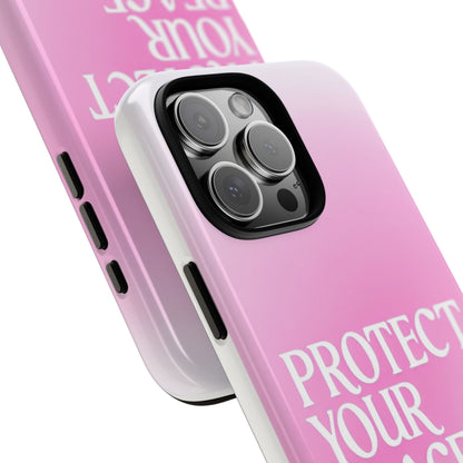 Protect Your Peace Tough Phone Case