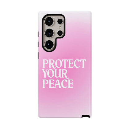 Protect Your Peace Tough Phone Case